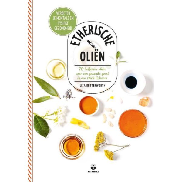 Boek etherische olien van Lisa Butterworth met informatie over 70 essentiële oliën, plaatje van de voorkant